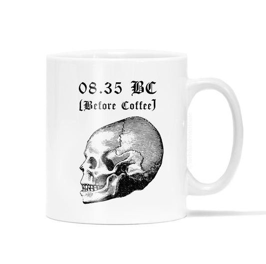 08.25 BC (BEFORE COFFEE) Funny Coffee Enthusiast Mug