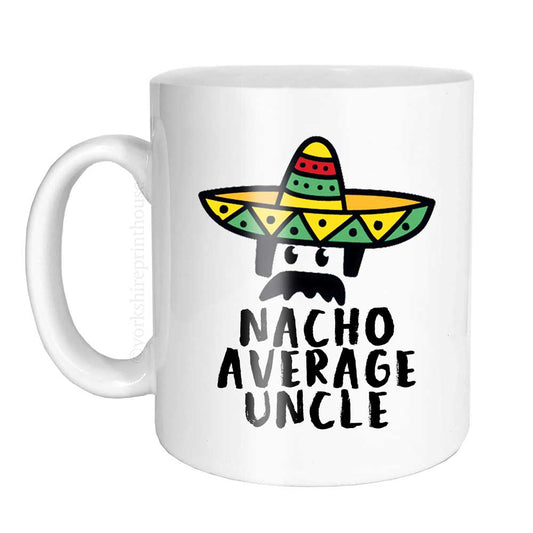 Nacho Average Uncle